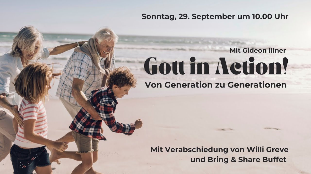 Gott in Action - Von Generation zu Generationen