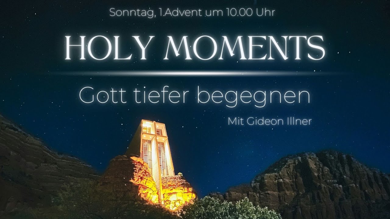 Holy Moments: Gott tiefer begegnen